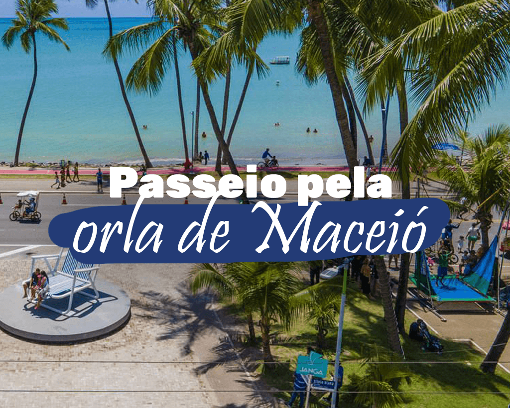 Passeio pela orla de Maceió: saiba o que fazer e onde comer Tambaqui Praia  Hotel – Maceió – Alagoas – Brasil